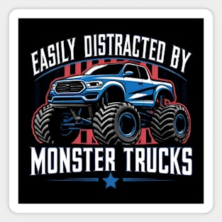 Easily Distracted By Monster Trucks Magnet